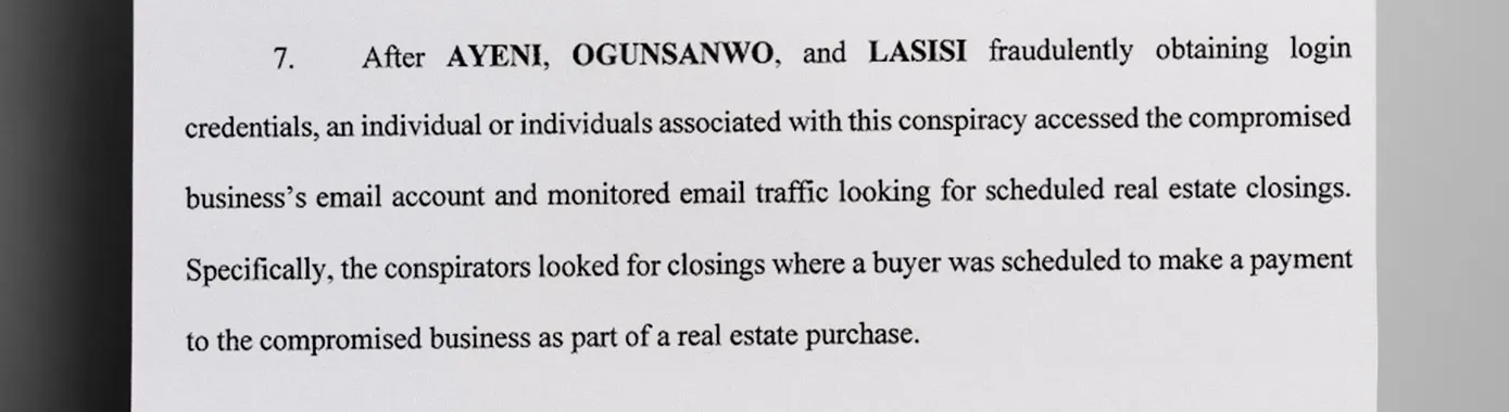 Ayeni, Ogunsanwo and Lasisi monitored the messages to find out the details of property closings so they would know when buyers were scheduled to make payments - The Daily Muck