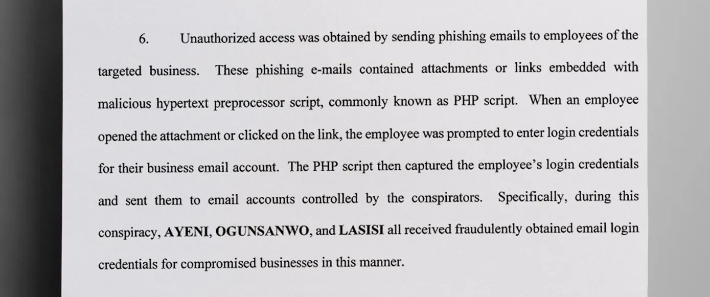 Ayeni and co-conspirators Feyisayo Oyindola Ogunsanwo and Yusuf Olasunkanmi Lasisi used phishing emails for a business email compromise against a target company - The Daily Muck