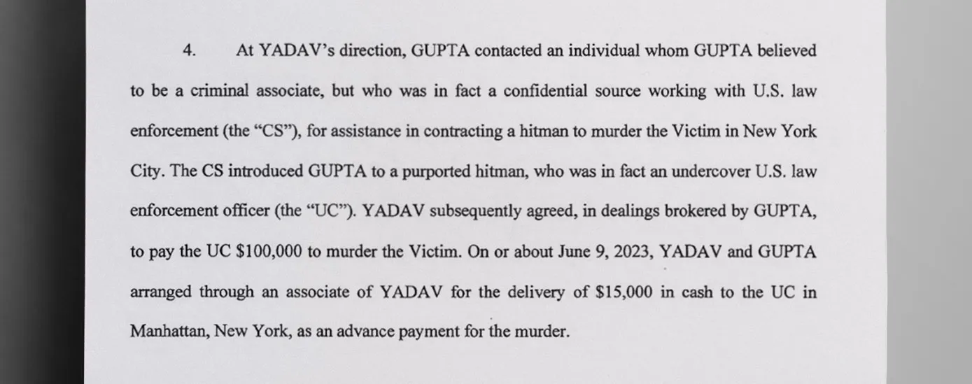 Gupta brokered a deal at Yadav's behest to pay a “hitman” $100,000 to assassinate a U.S.-based Sikh separatist - The Daily Muck