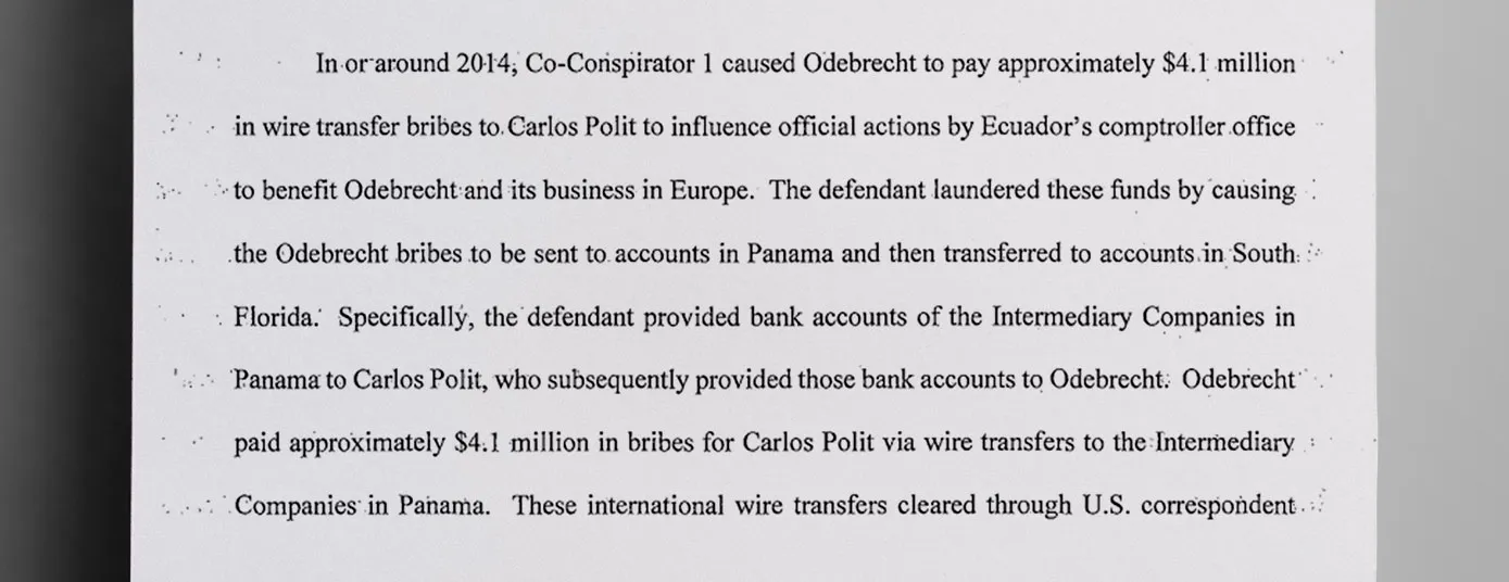 Odebrecht a large construction company bribed Carlos Polit