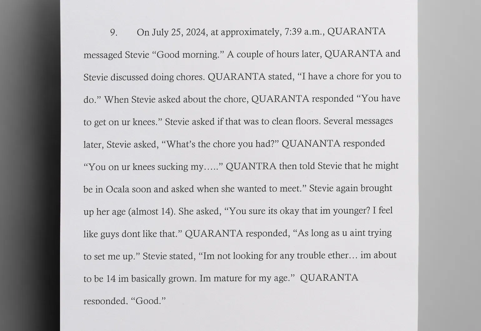 A text exchange between “Stevie”-- an undercover officer posing as a 13-year-old– and Joseph Quaranta contains graphic solicitations