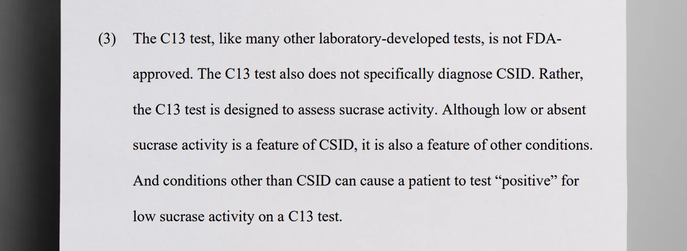A key part of the governments case was that QOLs free C13 test tested low sucrase activity.