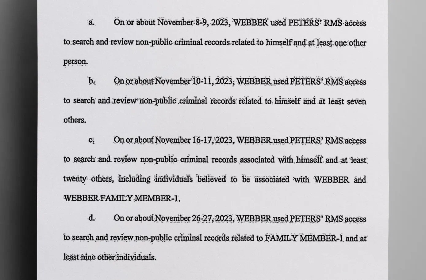 Brendan Webber used Jennifer Leigh Peters’ computer credentials to view nonpublic records