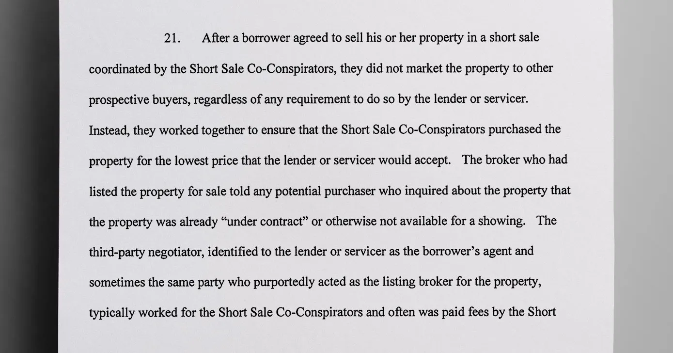 Tarshish and his co-conspirators used various ploys to ensure that they could purchase short-sale properties at artificially low prices