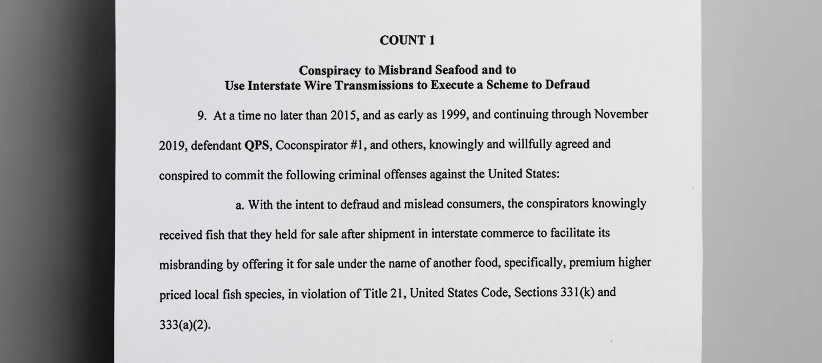 QPS_supplied_frozen_foreign_sourced_seafood_instead_of_fresh_local_seafood_to_restaurants_like_Mary_Mahoneys_where_it_was_sold_to_an_unsuspecting_public