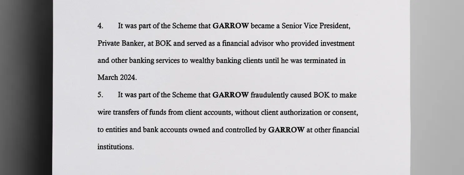 Garrow_used_his_position_as_a_Senior_Vice_President_to_gain_access_to_client_accounts_from_which_he_transferred_money_for_his_own_use_without_their_consent