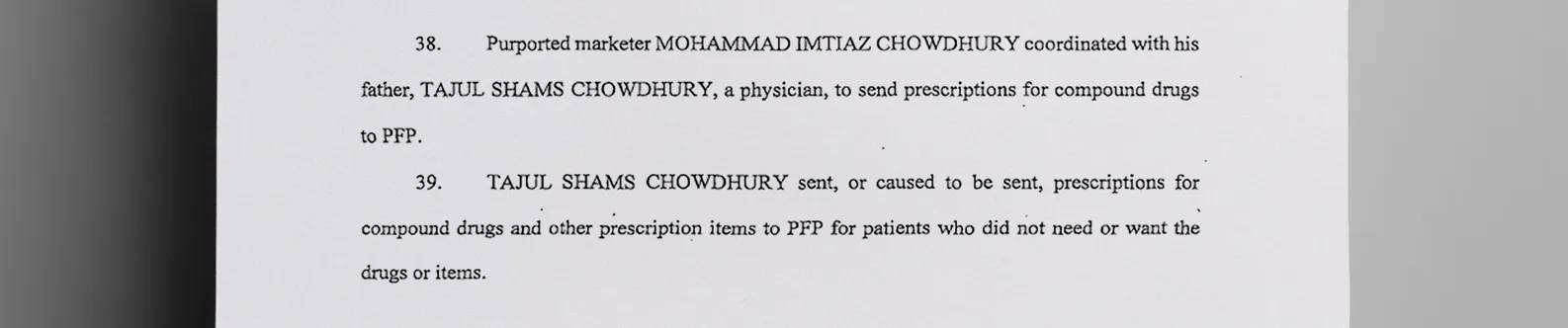 Physicians_such_as_Tajul_Shams_Chowdhury_send_prescriptions_for_expensive_compounded_medications_through_Rodriguezs_pharmacy_on_behalf_of_patients_who_didnt_need_them