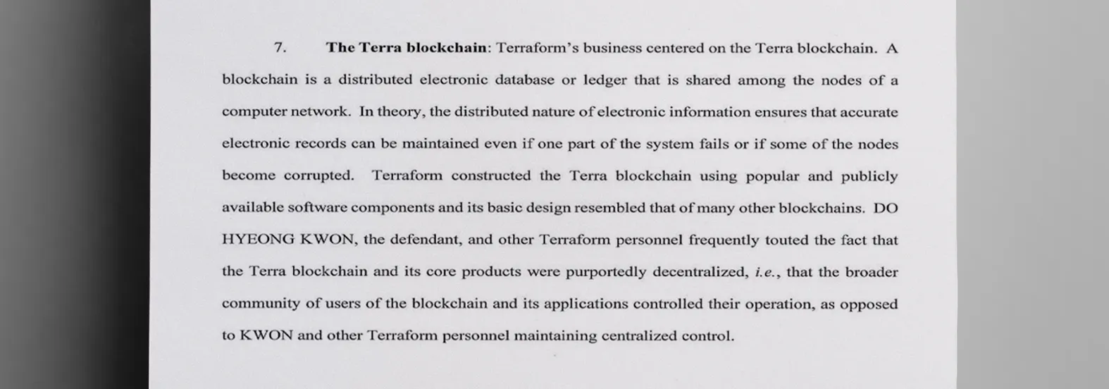 Terraform_claimed_that_its_blockchain_was_decentralized_and_user-controlled_rather_than_centrally_controlled_by_Kwon_and_other_Terraform_executives